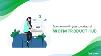 WooCommerce Frontend Manager (WCFM) Product Hub